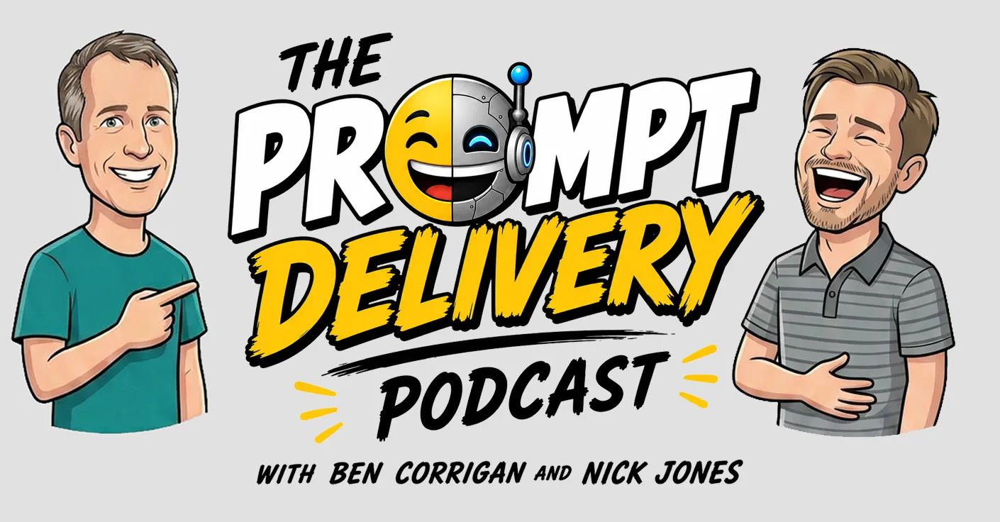 The Prompt Delivery Podcast logo with a caricature of Ben Corrigan on one side and one of Nick Jones on the other, laughing.